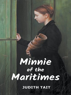 cover image of Minnie of the Maritimes